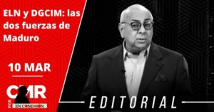 ELN y DGCIM: las dos fuerzas de Maduro
