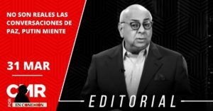 NO SON REALES LAS CONVERSACIONES DE PAZ, PUTIN MIENTE